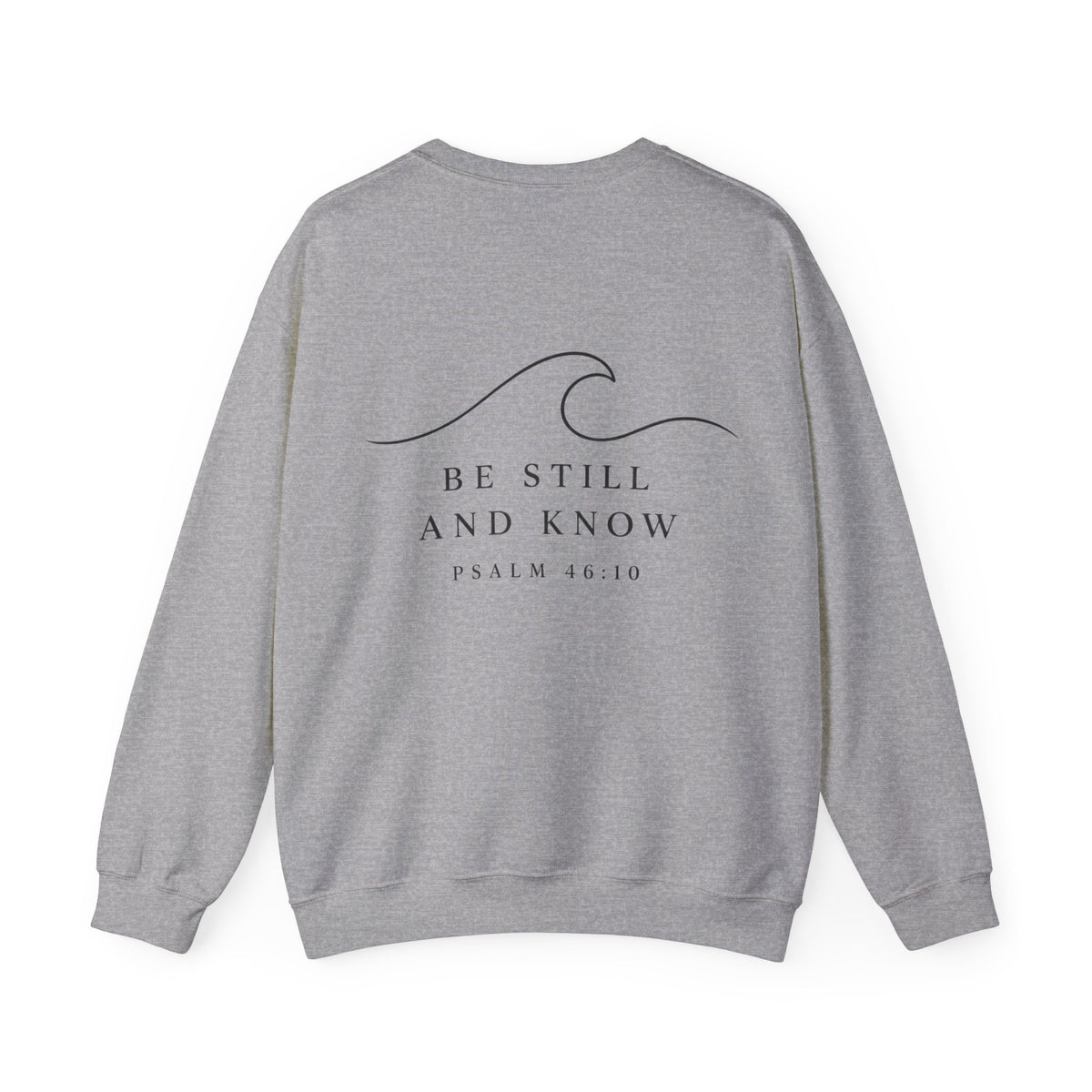 Sweatshirt — Psalm 46:10