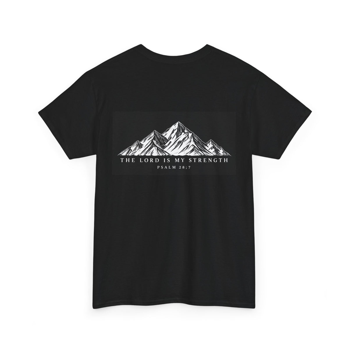 T-Shirt – Psalm 28:7