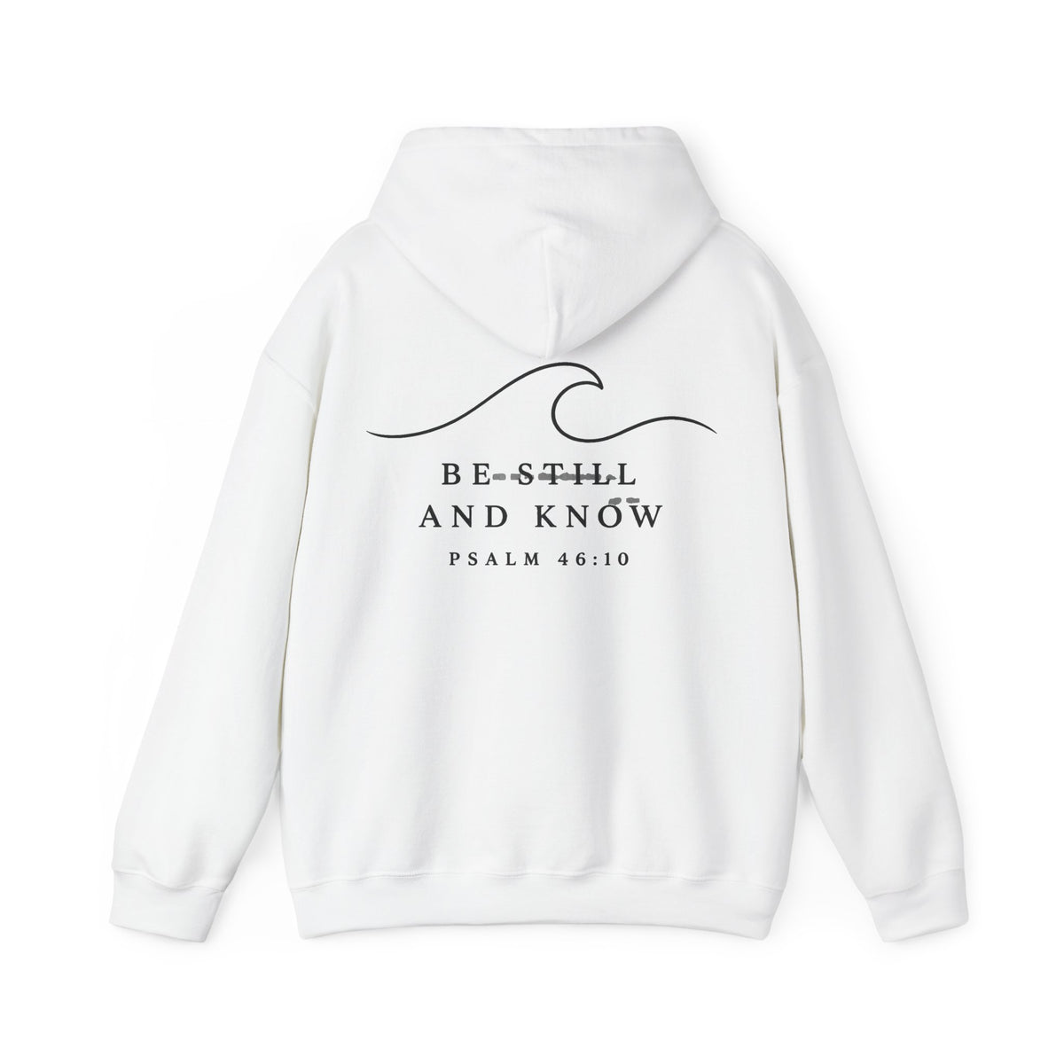 Hoodie -  Psalm 46:10
