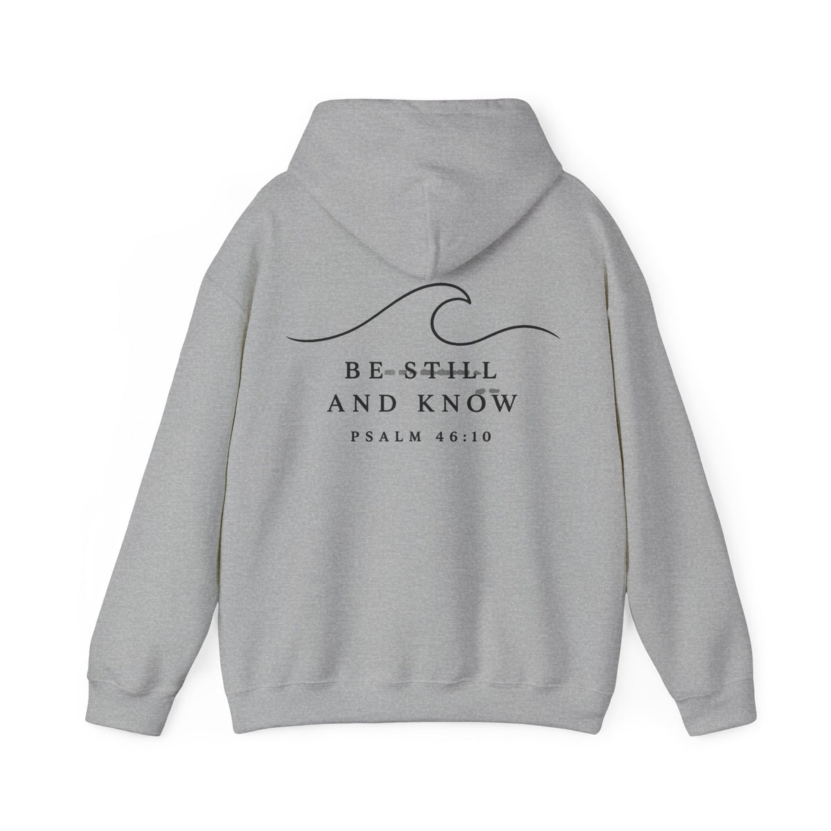 Hoodie -  Psalm 46:10