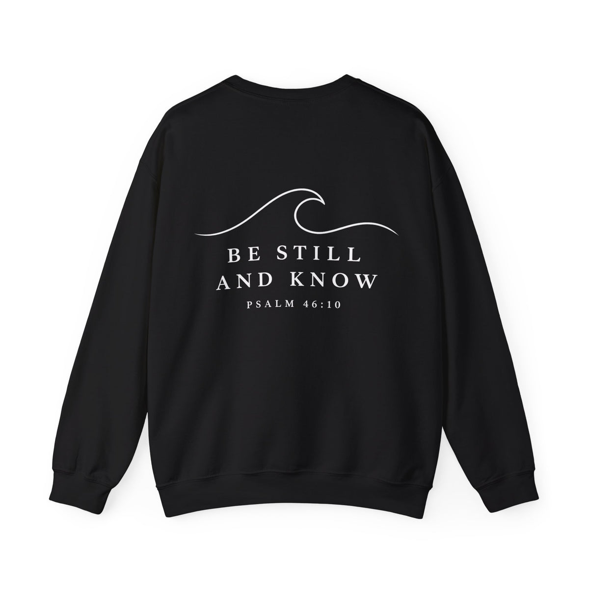 Sweatshirt — Psalm 46:10