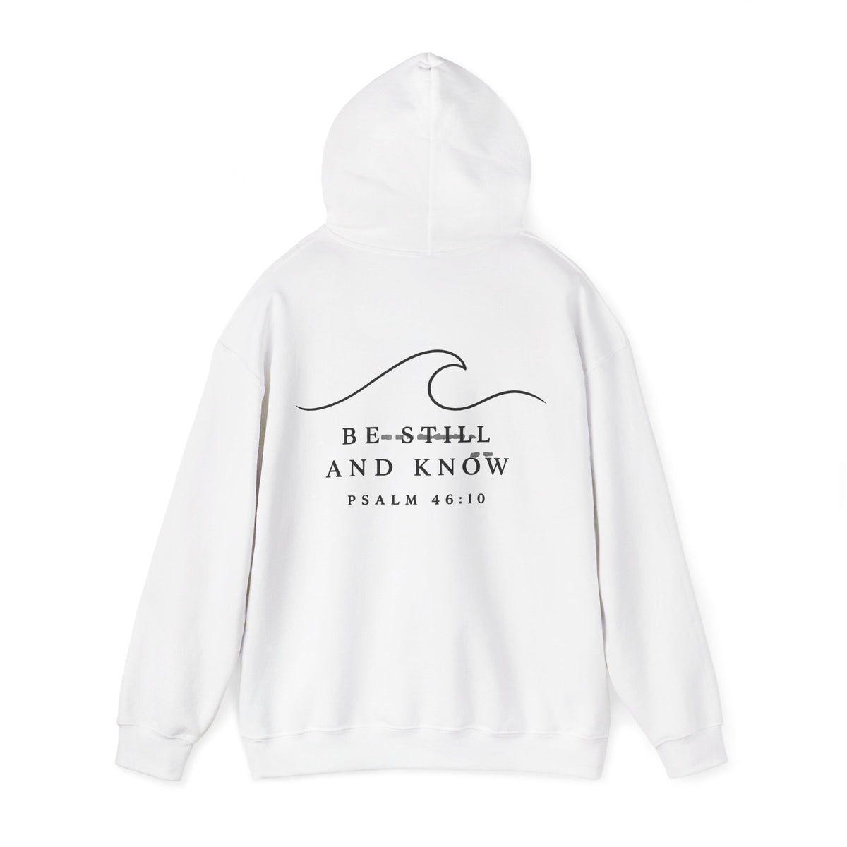 Hoodie -  Psalm 46:10